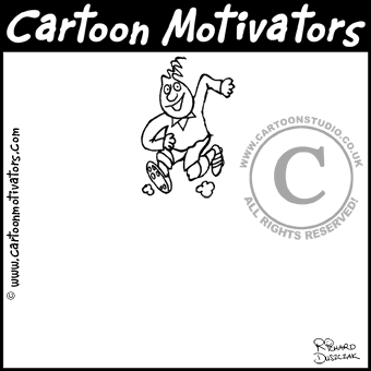 cartoon motivator - I'll run through a brick wall for my team